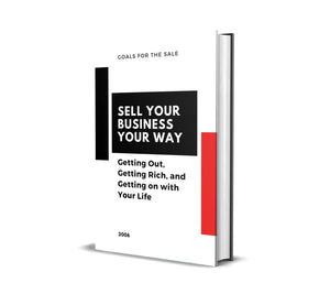 Sell Your Business Your Way