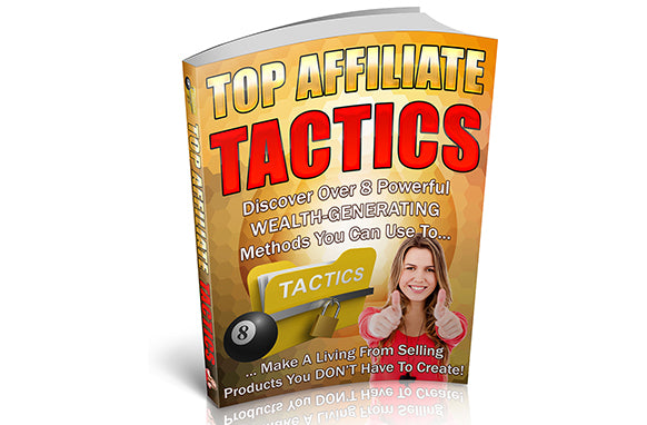 Top Affiliate Tactics