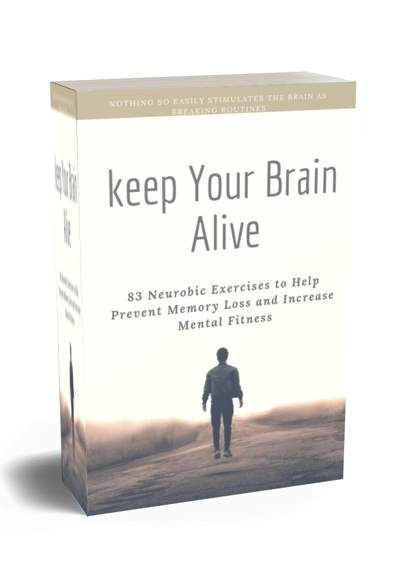 Keep Your Brain Alive