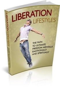 Liberation lifestyles